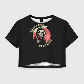 Женская футболка Crop-top 3D с принтом Friendly Grim Reaper в Курске, 100% полиэстер | круглая горловина, длина футболки до линии талии, рукава с отворотами | a | alive | be | friendly | grrim | ok | reaper | time | to | what | дружелюбная | жнец | косой | ок | с | старуха