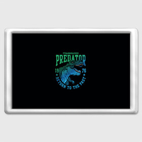 Магнит 45*70 с принтом Dino predator в Курске, Пластик | Размер: 78*52 мм; Размер печати: 70*45 | 1976 | dino | t rex | trex | дино | динозавр | тирекс | хищник