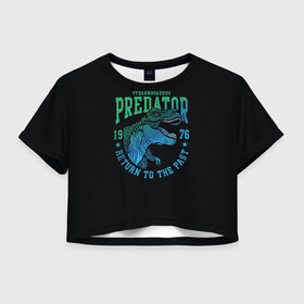 Женская футболка Crop-top 3D с принтом Dino predator в Курске, 100% полиэстер | круглая горловина, длина футболки до линии талии, рукава с отворотами | 1976 | dino | t rex | trex | дино | динозавр | тирекс | хищник