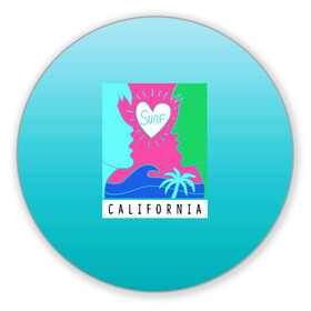 Коврик для мышки круглый с принтом CALIFORNIA SURF в Курске, резина и полиэстер | круглая форма, изображение наносится на всю лицевую часть | Тематика изображения на принте: california | love | surf | влюбленные | закат | калифорния | любовь | море | пальма