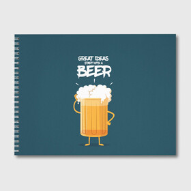 Альбом для рисования с принтом Great Ideas start with a BEER в Курске, 100% бумага
 | матовая бумага, плотность 200 мг. | beer | ideas | идеи | минимализм