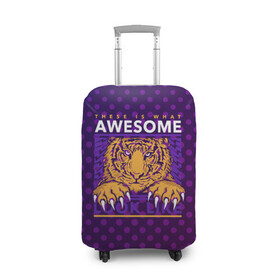 Чехол для чемодана 3D с принтом Awesome Тигр lion like в Курске, 86% полиэфир, 14% спандекс | двустороннее нанесение принта, прорези для ручек и колес | like | lion | кошка | крупная кошка | лев | текст | тигр | тигр с текстом
