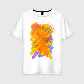 Женская футболка хлопок Oversize с принтом Яркость красок в Курске, 100% хлопок | свободный крой, круглый ворот, спущенный рукав, длина до линии бедер
 | art | orange | print | брызги | краски | принт | пятна | творчество | яркость