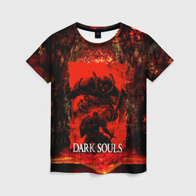 Женская футболка 3D с принтом DARK SOULS GAME STORY в Курске, 100% полиэфир ( синтетическое хлопкоподобное полотно) | прямой крой, круглый вырез горловины, длина до линии бедер | dark souls | darksouls | tegunvte | темные души