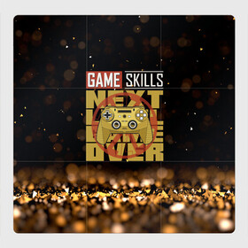 Магнитный плакат 3Х3 с принтом Next game over game skills в Курске, Полимерный материал с магнитным слоем | 9 деталей размером 9*9 см | game | gamer | japan | джойстик | игрок | управление