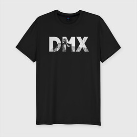 Мужская футболка хлопок Slim с принтом DMX - Earl Simmons в Курске, 92% хлопок, 8% лайкра | приталенный силуэт, круглый вырез ворота, длина до линии бедра, короткий рукав | american | dmx | dog | earl simmons | gangsta | hip hop | legend | rap | музыка | рэп | хип хоп