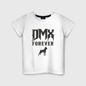 Детская футболка хлопок с принтом DMX Forever в Курске, 100% хлопок | круглый вырез горловины, полуприлегающий силуэт, длина до линии бедер | Тематика изображения на принте: dmx | dog | earl simmons | hip hop | music | new york | rap | rapper | rip | ruff ryders | диэмикс | музыка | нью йорк | пёс | рэп | рэпер | хипхоп | эрл симмонс