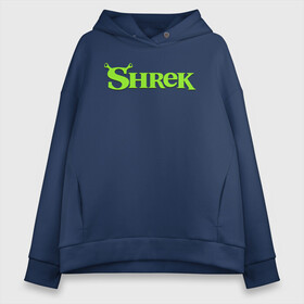 Женское худи Oversize хлопок с принтом Shrek | Logo (Z) в Курске, френч-терри — 70% хлопок, 30% полиэстер. Мягкий теплый начес внутри —100% хлопок | боковые карманы, эластичные манжеты и нижняя кромка, капюшон на магнитной кнопке | dreamworks | logo | shrek | зелёный огр | мульт | мультфильм | приключения