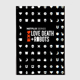 Постер с принтом LOVE DEATH + ROBOTS $$$ в Курске, 100% бумага
 | бумага, плотность 150 мг. Матовая, но за счет высокого коэффициента гладкости имеет небольшой блеск и дает на свету блики, но в отличии от глянцевой бумаги не покрыта лаком | love death + robots | love death + robots print | netflix | robots | tv series | лого love death + robots | любовь | надпись love death + robots | принт love death + robots | роботы | сериал