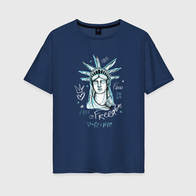 Женская футболка хлопок Oversize с принтом Статуя Свободы в Курске, 100% хлопок | свободный крой, круглый ворот, спущенный рукав, длина до линии бедер
 | freedom | ny | usa | граффити | надпись | нью йорк | статуя свободы | сша