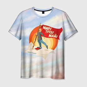 Мужская футболка 3D с принтом Лозунг в Курске, 100% полиэфир | прямой крой, круглый вырез горловины, длина до линии бедер | 1 мая | весна | день труда | лозунги | май | мир | первомай | рабочие | труд | флаг