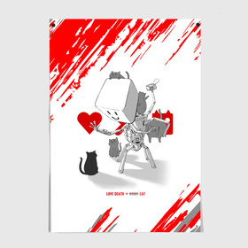 Постер с принтом Love, Death and Cats | Любов, смерть и котики (Z) в Курске, 100% бумага
 | бумага, плотность 150 мг. Матовая, но за счет высокого коэффициента гладкости имеет небольшой блеск и дает на свету блики, но в отличии от глянцевой бумаги не покрыта лаком | Тематика изображения на принте: death | love | love death robots | netflix | robots | vedeathrobots | xbot 4000 | любовь | нетфликс | роботы | сериал | сериалы