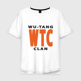 Мужская футболка хлопок Oversize с принтом Wu-Tang (WTC) в Курске, 100% хлопок | свободный крой, круглый ворот, “спинка” длиннее передней части | Тематика изображения на принте: black | hiphop | method man | music | new york | nyc | odb | old school | rap | rza | wu tang clan | wutang | ву тэнг | граффити | микрофон | музыка | нью йорк | рэп | рэпер | хипхоп