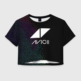 Женская футболка Crop-top 3D с принтом AVICII | RAINBOW STYLE в Курске, 100% полиэстер | круглая горловина, длина футболки до линии талии, рукава с отворотами | avicii | beatport | club | dj | edm | electro | eq | house | levels | music | production | radio | techno | top | trance | ависи | авичи | дискотека | звезда | клуб | музыка | музыкант | продюссер | радио | фестиваль | швеция | эквалайзер