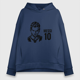 Женское худи Oversize хлопок с принтом Messi 10 в Курске, френч-терри — 70% хлопок, 30% полиэстер. Мягкий теплый начес внутри —100% хлопок | боковые карманы, эластичные манжеты и нижняя кромка, капюшон на магнитной кнопке | argentina | barca | barcelona | football | lionel | messi | spain | sport | аргентина | барса | барселона | гол | золотой мяч | игрок | испания | камп ноу | лионель | месси | мяч | спорт | тренер | футбол | чемпион | чемпионат