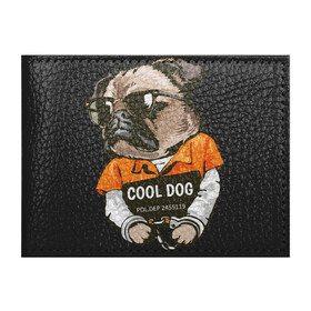 Обложка для студенческого билета с принтом Пес в наручниках в Курске, натуральная кожа | Размер: 11*8 см; Печать на всей внешней стороне | Тематика изображения на принте: cool | dog | заключенный | мопс | наручники | очки | пес | собака