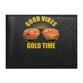 Обложка для студенческого билета с принтом Good vibes gold time в Курске, натуральная кожа | Размер: 11*8 см; Печать на всей внешней стороне | beach | good vibes gold time | palm | sea | summer | tropical | вайб | волны | жара | золотое время | летние | лето | море | очки | пальмы | пляж | тропический