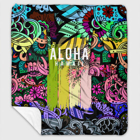 Плед с рукавами с принтом АЛОХА ГАВАЙИ | ALOHA HAWAII в Курске, 100% полиэстер | Закругленные углы, все края обработаны. Ткань не мнется и не растягивается. Размер 170*145 | Тематика изображения на принте: aloha | hawaii | гаваи | гаваии | гавайи | доски | лето | море | паттерн | серфинг | текстура | цветы