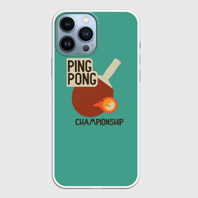 Чехол для iPhone 13 Pro Max с принтом ping pong в Курске,  |  | ping pong | sport | tennis | настольный теннис | пинг понг | ракетка | спорт | теннис