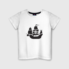 Детская футболка хлопок с принтом Пиратский корабль в Курске, 100% хлопок | круглый вырез горловины, полуприлегающий силуэт, длина до линии бедер | ships | корабли | кораблики | корабль | пират | пиратский | пиратский флаг | череп