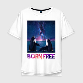 Мужская футболка хлопок Oversize с принтом рожденные свободными в Курске, 100% хлопок | свободный крой, круглый ворот, “спинка” длиннее передней части | ocean | orca | sea | sea animal | дельфин | касатка | кит | море | океан | рисунок кита