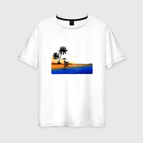 Женская футболка хлопок Oversize с принтом ПЛЯЖ в Курске, 100% хлопок | свободный крой, круглый ворот, спущенный рукав, длина до линии бедер
 | beach | ocean | palm trees | sea | summer | sun | sunset | vacation | закат | лето | море | океан | отдых | отпуск | пальмы | песок | пляж | солнце