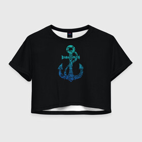 Женская футболка Crop-top 3D с принтом Navy. Anchor в Курске, 100% полиэстер | круглая горловина, длина футболки до линии талии, рукава с отворотами | anchor | fish | gradient | marine | mermaid | navy | ocean | octopus | sailor | sea | shark | ship | skull | treasure | whale | акула | градиент | кит | корабль | море | морской | моряк | океан | осьминог | русалка | рыба | сокровище | 