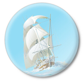 Значок с принтом The white wanderer в Курске,  металл | круглая форма, металлическая застежка в виде булавки | Тематика изображения на принте: ocean | sea | ship | волны | океан | парусник