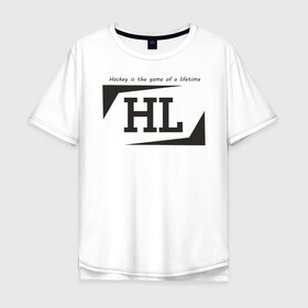 Мужская футболка хлопок Oversize с принтом Hockey life / HL logo в Курске, 100% хлопок | свободный крой, круглый ворот, “спинка” длиннее передней части | Тематика изображения на принте: hl | hockey | logo | play off | sport | хоккей