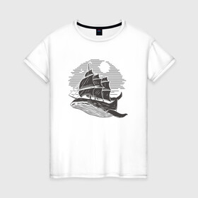 Женская футболка хлопок с принтом КИТ ФРЕГАТ WHALE FRIGATE (Z) в Курске, 100% хлопок | прямой крой, круглый вырез горловины, длина до линии бедер, слегка спущенное плечо | boat | frigate | mastodon | rorqual | sailboat | ship | ships | whale | бумага | кит | китовый | кораблик | кораблики | корабль | левиафан | лодка | мастак | мастодонт | мореход | одинокая лодка | парусник | столп | судно | фрегат