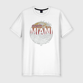 Мужская футболка хлопок Slim с принтом Miami в Курске, 92% хлопок, 8% лайкра | приталенный силуэт, круглый вырез ворота, длина до линии бедра, короткий рукав | miami | крокодил | майами | маями | море | отдых | пальмы | пляж | турист