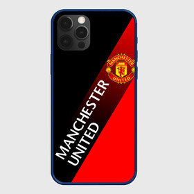 Чехол для iPhone 12 Pro с принтом МАНЧЕСТЕР MANCHESTER UNITED в Курске, силикон | область печати: задняя сторона чехла, без боковых панелей | football | manchester united football club | sport | uefa | английская премьер лига | лига финал | манчестер юнайтед | матч. | спорт | уефа | финал | футбол