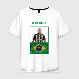 Мужская футболка хлопок Oversize с принтом Роберто Карлос (Roberto Carlos в Курске, 100% хлопок | свободный крой, круглый ворот, “спинка” длиннее передней части | Тематика изображения на принте: роберто карлос | сборная бразилии | флаг бразилии | футболист | футбольная форма