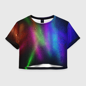 Женская футболка Crop-top 3D с принтом Neon Lights в Курске, 100% полиэстер | круглая горловина, длина футболки до линии талии, рукава с отворотами | drops | lights | neon | water | запотевшее | неоновое | стекло