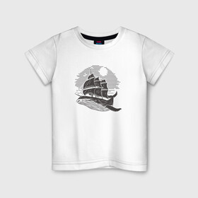 Детская футболка хлопок с принтом Кит и корабль в Курске, 100% хлопок | круглый вырез горловины, полуприлегающий силуэт, длина до линии бедер | ship | whale | кит | киты | корабль | паруса