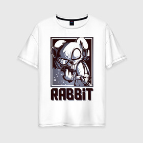 Женская футболка хлопок Oversize с принтом Rabbit в Курске, 100% хлопок | свободный крой, круглый ворот, спущенный рукав, длина до линии бедер
 | арт | графика | животные | заяц | звери | кролик