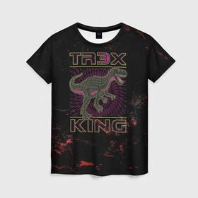 Женская футболка 3D с принтом T-rex KING в Курске, 100% полиэфир ( синтетическое хлопкоподобное полотно) | прямой крой, круглый вырез горловины, длина до линии бедер | dino | rex | roar | t rex | дино | динозавр | динозавры