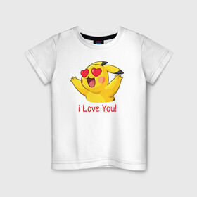 Детская футболка хлопок с принтом Пикачу i love you в Курске, 100% хлопок | круглый вырез горловины, полуприлегающий силуэт, длина до линии бедер | anime | picachu | pikachu | аниме | милый | пика | пикачу | покебол | покемон