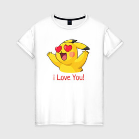 Женская футболка хлопок с принтом Пикачу i love you в Курске, 100% хлопок | прямой крой, круглый вырез горловины, длина до линии бедер, слегка спущенное плечо | anime | picachu | pikachu | аниме | милый | пика | пикачу | покебол | покемон