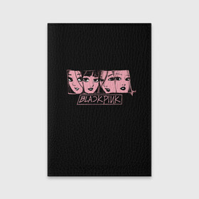 Обложка для паспорта матовая кожа с принтом Black Pink Art в Курске, натуральная матовая кожа | размер 19,3 х 13,7 см; прозрачные пластиковые крепления | black pink | blackpink | pop | блэк пинк | ким дженни | ким джи су | корейцы | лалиса манобан | музыка | поп | попса | розэ