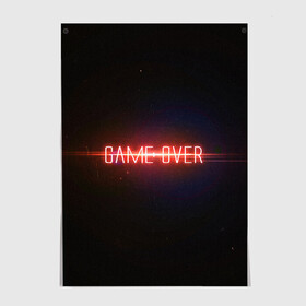 Постер с принтом Game Over в Курске, 100% бумага
 | бумага, плотность 150 мг. Матовая, но за счет высокого коэффициента гладкости имеет небольшой блеск и дает на свету блики, но в отличии от глянцевой бумаги не покрыта лаком | game | game over | games | neon | orers | over | press | press start | starts | игра | игра окончена | конец | надписи | надпись | нажмите старт | неон | окончено | старт