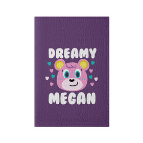 Обложка для паспорта матовая кожа с принтом Dreamy Megan в Курске, натуральная матовая кожа | размер 19,3 х 13,7 см; прозрачные пластиковые крепления | animal crossing | game | games | анимал | играб игры | изабель | кросинг | кроссинг | мистер ресетти | том нук | энимал