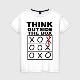 Женская футболка хлопок с принтом THINK OUTSIDE THE BOX в Курске, 100% хлопок | прямой крой, круглый вырез горловины, длина до линии бедер, слегка спущенное плечо | box | braine | imagine | outside | text | think | word | воображение | думай | комфорт | крестики | надписи | настроение | нолики | текст