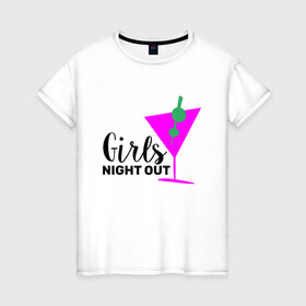 Женская футболка хлопок с принтом Girls night out в Курске, 100% хлопок | прямой крой, круглый вырез горловины, длина до линии бедер, слегка спущенное плечо | девичник | иностранные | надписи | приколы | слова
