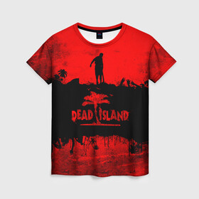 Женская футболка 3D с принтом Island of blood в Курске, 100% полиэфир ( синтетическое хлопкоподобное полотно) | прямой крой, круглый вырез горловины, длина до линии бедер | dead island | game | games | zombi | zomby | апокалепсис | апокалипсис | вуфв шыдфтв | дэд исланд | зомби | игра | игры | мертвый остров