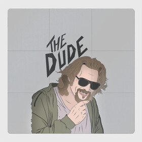 Магнитный плакат 3Х3 с принтом The Dude в Курске, Полимерный материал с магнитным слоем | 9 деталей размером 9*9 см | Тематика изображения на принте: big lebowski | donney | dude | lebowski | the big lebowski | the dude | walter | большой лебовски | лебовски | чувак