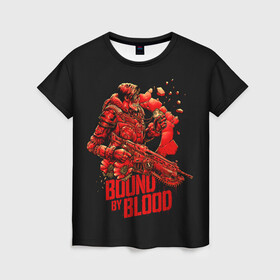 Женская футболка 3D с принтом Bound of blood в Курске, 100% полиэфир ( синтетическое хлопкоподобное полотно) | прямой крой, круглый вырез горловины, длина до линии бедер | game | games | gears of war | gow | гирс оф вар | гов | игра | игры | маркус феникс | пуфкы ща цфк
