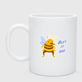 Кружка керамическая с принтом Пчела Blet it bee в Курске, керамика | объем — 330 мл, диаметр — 80 мм. Принт наносится на бока кружки, можно сделать два разных изображения | blet it bee | let it be | пчела | так блэт