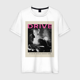 Мужская футболка хлопок с принтом drive в Курске, 100% хлопок | прямой крой, круглый вырез горловины, длина до линии бедер, слегка спущенное плечо. | Тематика изображения на принте: drive | драйв | кино | райан гослинг | фильмы