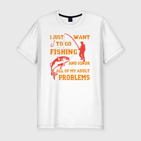 Мужская футболка хлопок Slim с принтом I Want To Fishing в Курске, 92% хлопок, 8% лайкра | приталенный силуэт, круглый вырез ворота, длина до линии бедра, короткий рукав | ловля | отдых | рыба | удочка | хобби